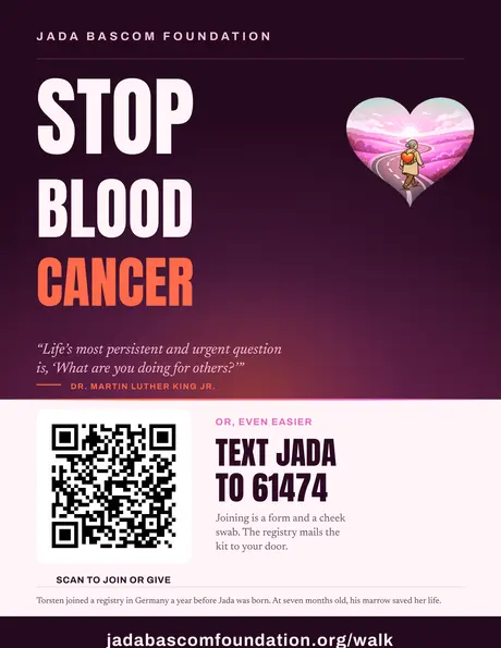 The flyer: STOP BLOOD CANCER set in tall letters over a dark plum page, a quote, and a QR code beside the words TEXT JADA TO 61474.